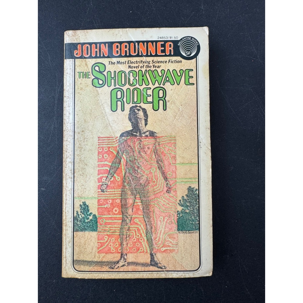 The Shockwave‎ Rider John Brunner 1976 Ballantine Books Science Fiction Novel